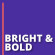 apply to Bright and Bold 6